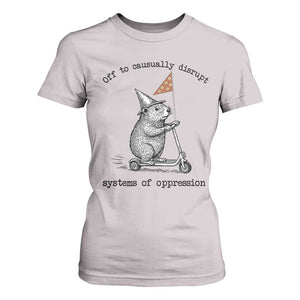 Funny Groundhog Scooter Meme T Shirt For Women Off To Causually Disrupt System Of Oppression TS14 Ice Gray Print Your Wear