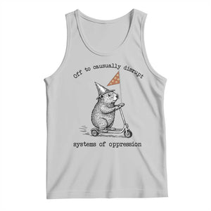 Funny Groundhog Scooter Meme Tank Top Off To Causually Disrupt System Of Oppression TS14 Ash Print Your Wear