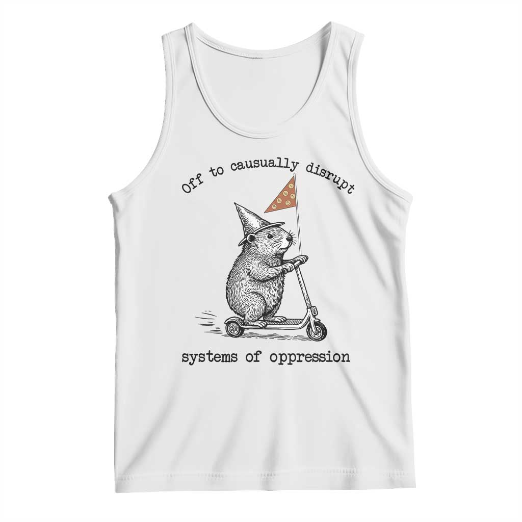 Funny Groundhog Scooter Meme Tank Top Off To Causually Disrupt System Of Oppression TS14 White Print Your Wear