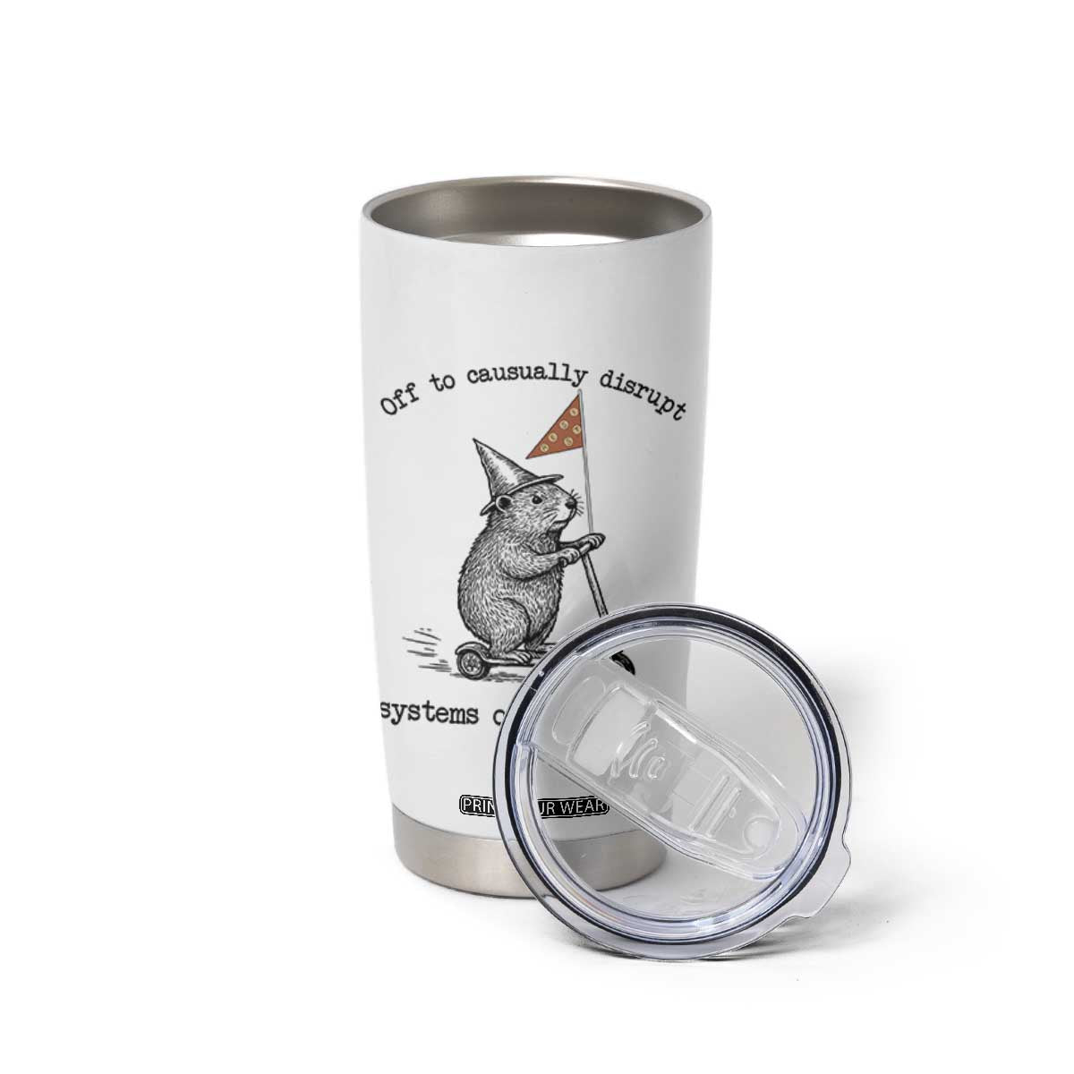 Funny Groundhog Scooter Meme Tumbler Cup Off To Causually Disrupt System Of Oppression TS14 Print Your Wear