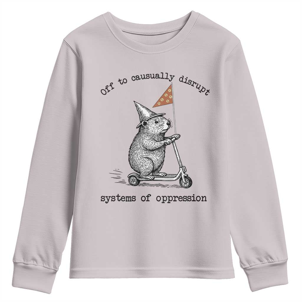 Funny Groundhog Scooter Meme Youth Sweatshirt Off To Causually Disrupt System Of Oppression TS14 Ice Gray Print Your Wear
