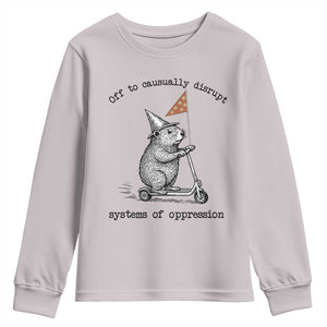 Funny Groundhog Scooter Meme Youth Sweatshirt Off To Causually Disrupt System Of Oppression TS14 Ice Gray Print Your Wear