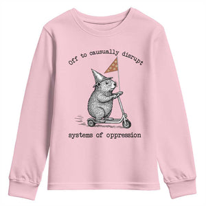 Funny Groundhog Scooter Meme Youth Sweatshirt Off To Causually Disrupt System Of Oppression TS14 Light Pink Print Your Wear