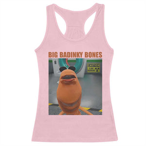 Marcus The Worm Meme Racerback Tank Top Big Badinky Bones TS14 Light Pink Print Your Wear