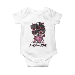 F Caw Love Baby Onesie Funny Anti Valentines Day Gothic Bird Meme TS14 White Print Your Wear