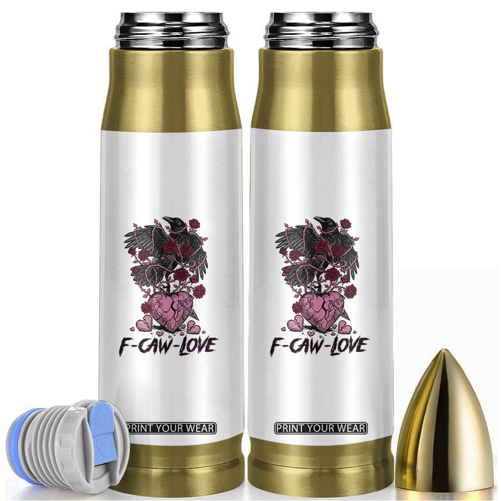 F Caw Love Bullet Tumbler Funny Anti Valentines Day Gothic Bird Meme TS14 White Print Your Wear