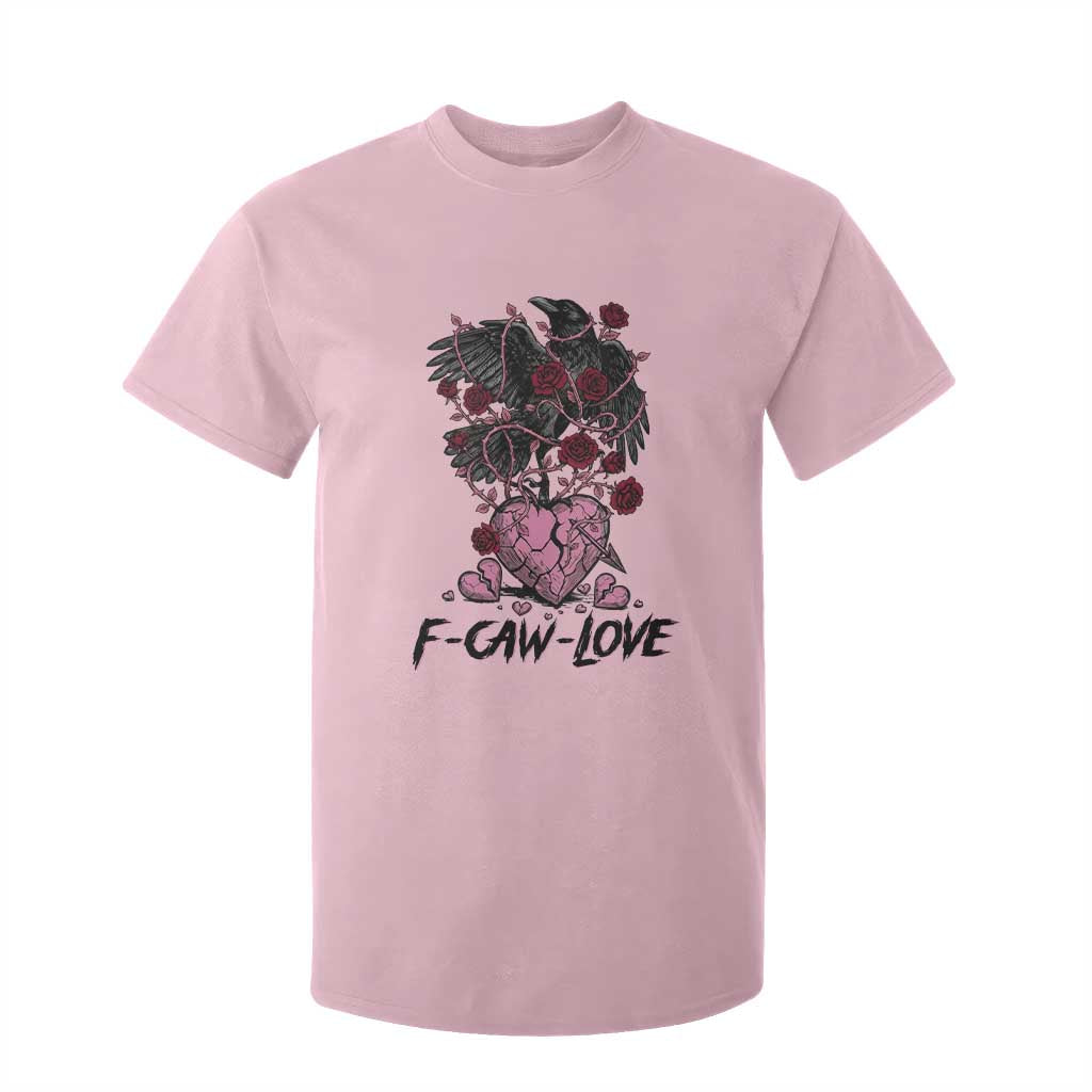 F Caw Love T Shirt For Kid Funny Anti Valentines Day Gothic Bird Meme TS14 Light Pink Print Your Wear