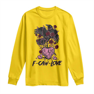 F Caw Love Long Sleeve Shirt Funny Anti Valentines Day Gothic Bird Meme TS14 Daisy Print Your Wear