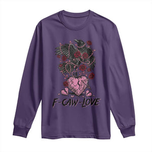 F Caw Love Long Sleeve Shirt Funny Anti Valentines Day Gothic Bird Meme TS14 Purple Print Your Wear