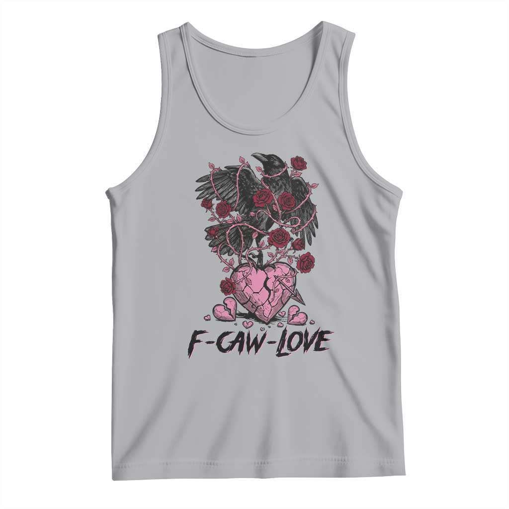 F Caw Love Tank Top Funny Anti Valentines Day Gothic Bird Meme TS14 Athletic Heather Print Your Wear
