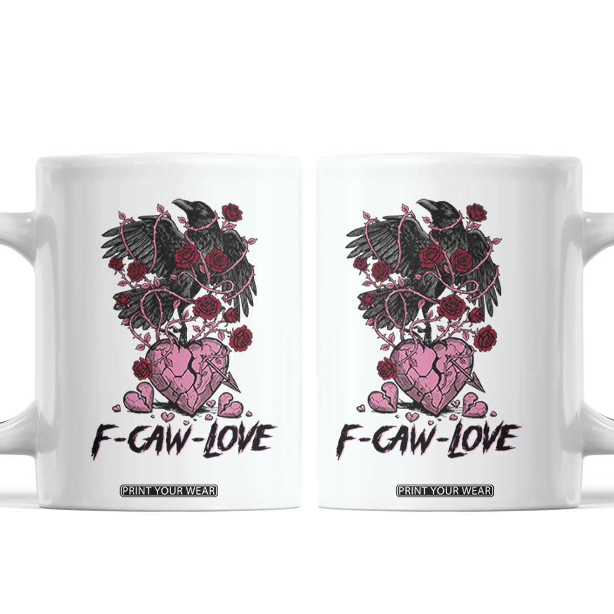 F Caw Love Coffee Mug Funny Anti Valentines Day Gothic Bird Meme TS14 White Print Your Wear