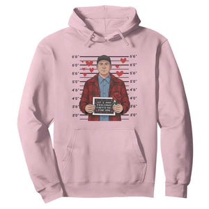 Ed Gein Valentine Meme Hoodie Funny Horror Movie TS14 Light Pink Print Your Wear
