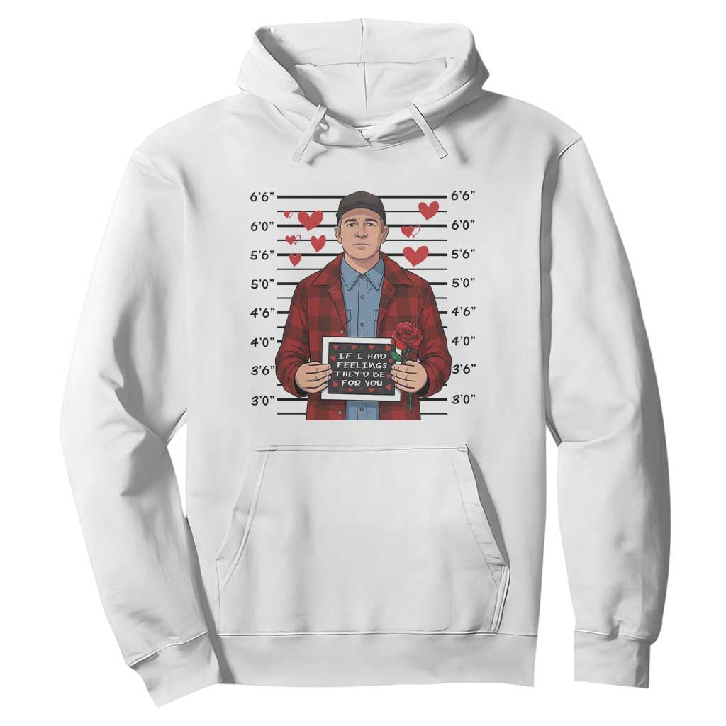 Ed Gein Valentine Meme Hoodie Funny Horror Movie TS14 White Print Your Wear