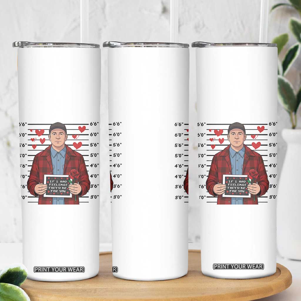 Ed Gein Valentine Meme Skinny Tumbler Funny Horror Movie TS14 Print Your Wear