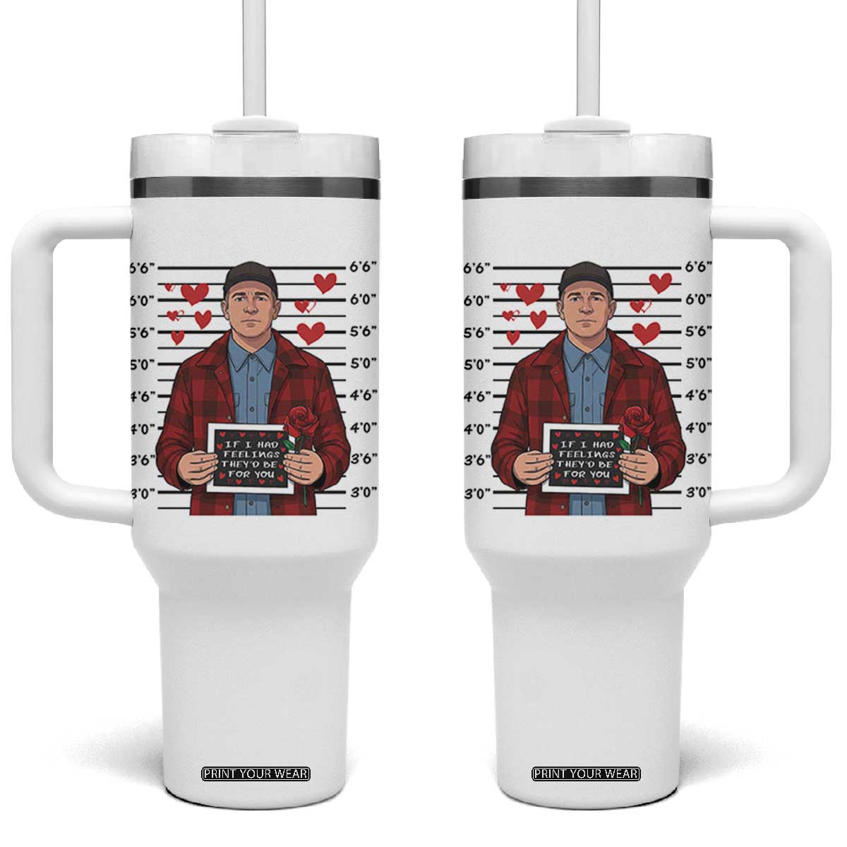 Ed Gein Valentine Meme Tumbler With Handle Funny Horror Movie TS14 One Size: 40 oz White Print Your Wear