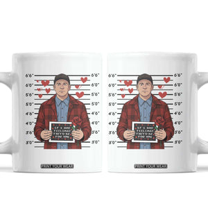 Ed Gein Valentine Meme Coffee Mug Funny Horror Movie TS14 White Print Your Wear