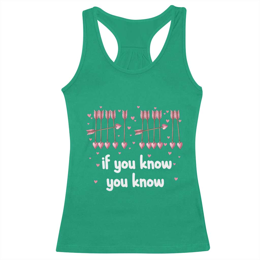 67 Valetines Meme Racerback Tank Top Funny Six Seven If You Know TS14 Irish Green Print Your Wear