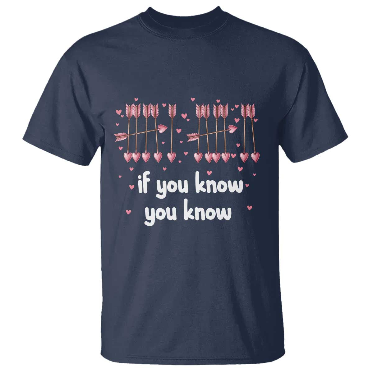 67 Valetines Meme T Shirt Funny Six Seven If You Know TS14 Navy Print Your Wear