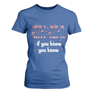 67 Valetines Meme T Shirt For Women Funny Six Seven If You Know TS14 Royal Blue Print Your Wear