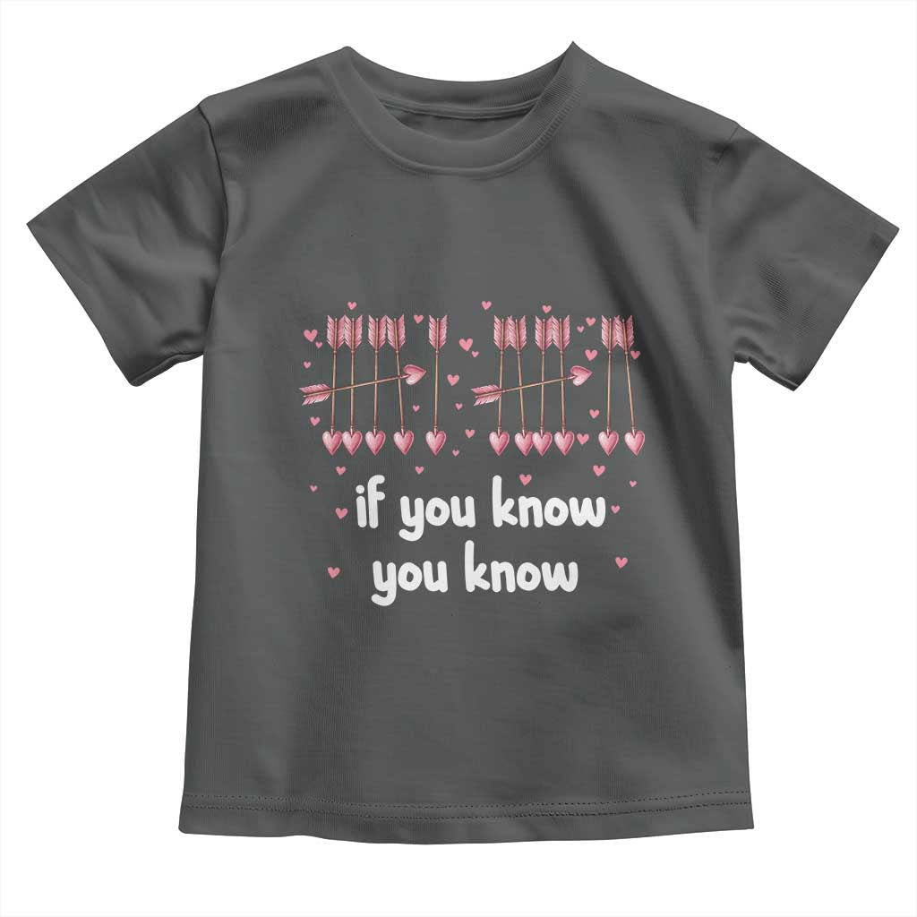 67 Valetines Meme Toddler T Shirt Funny Six Seven If You Know TS14 Dark Heather Print Your Wear