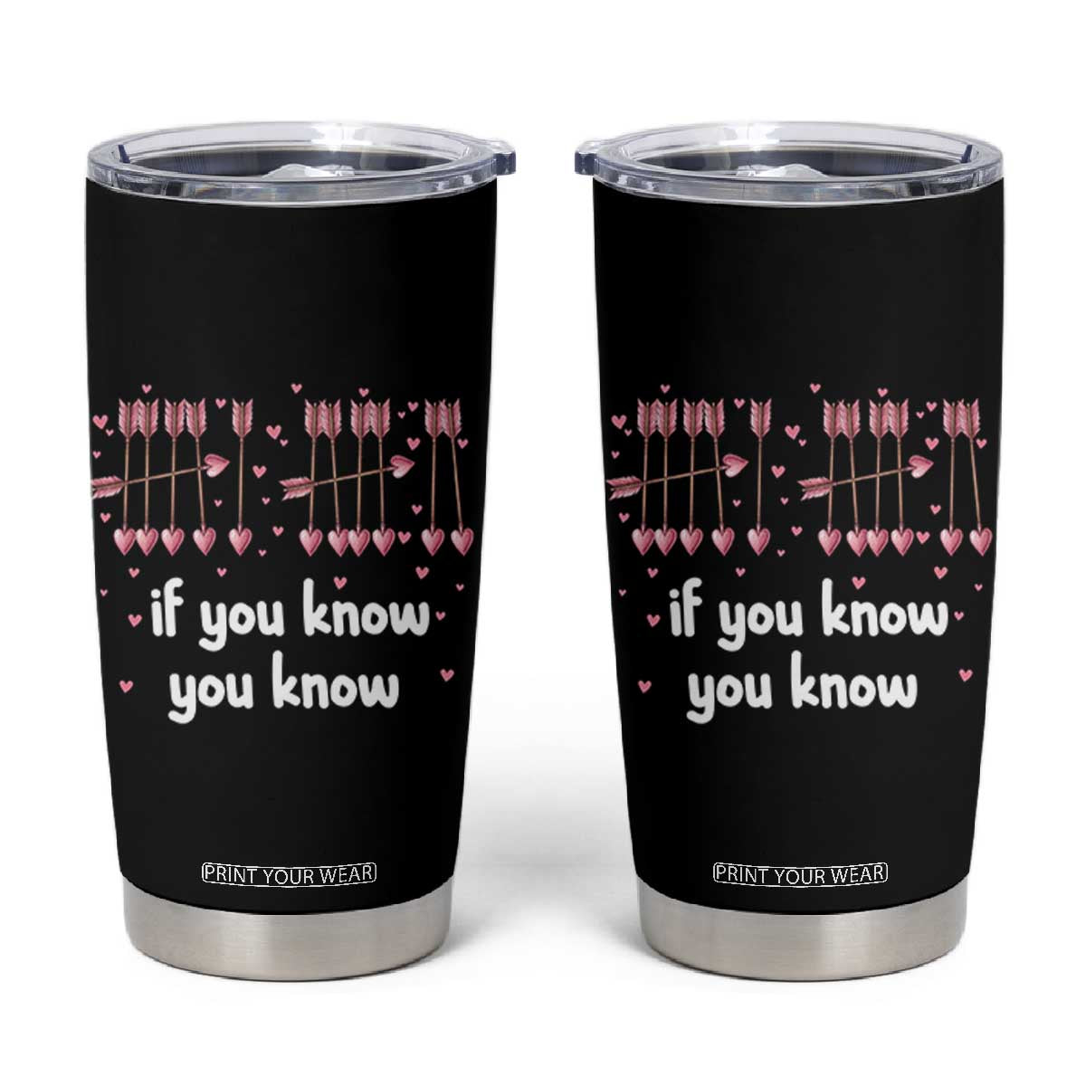 67 Valetines Meme Tumbler Cup Funny Six Seven If You Know TS14 Black Print Your Wear