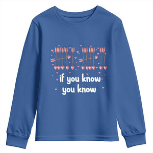 67 Valetines Meme Youth Sweatshirt Funny Six Seven If You Know TS14 Royal Blue Print Your Wear