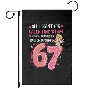 67 Valetines Meme Garden Flag Funny Teacher Sayings Six Seven TS14 Black Print Your Wear