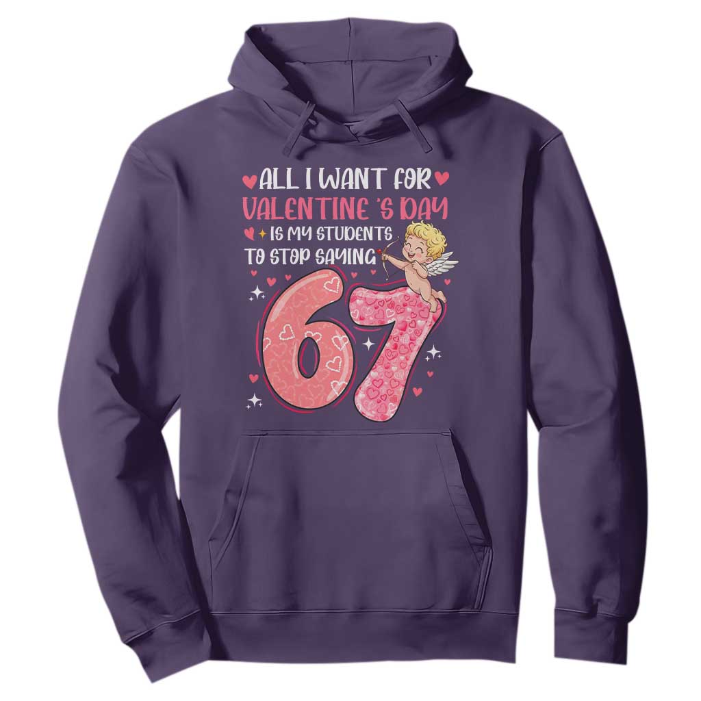 67 Valetines Meme Hoodie Funny Teacher Sayings Six Seven TS14 Purple Print Your Wear