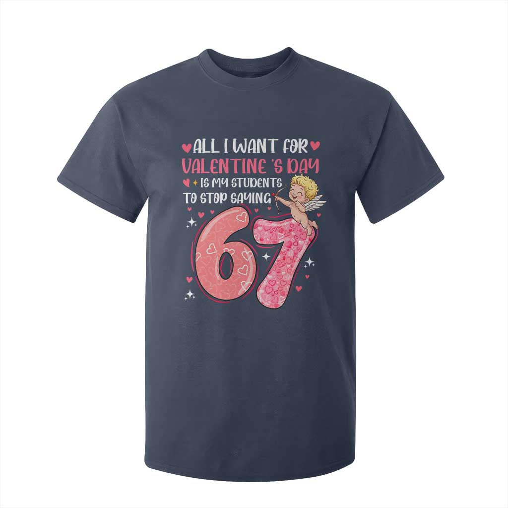 67 Valetines Meme T Shirt For Kid Funny Teacher Sayings Six Seven TS14 Navy Print Your Wear