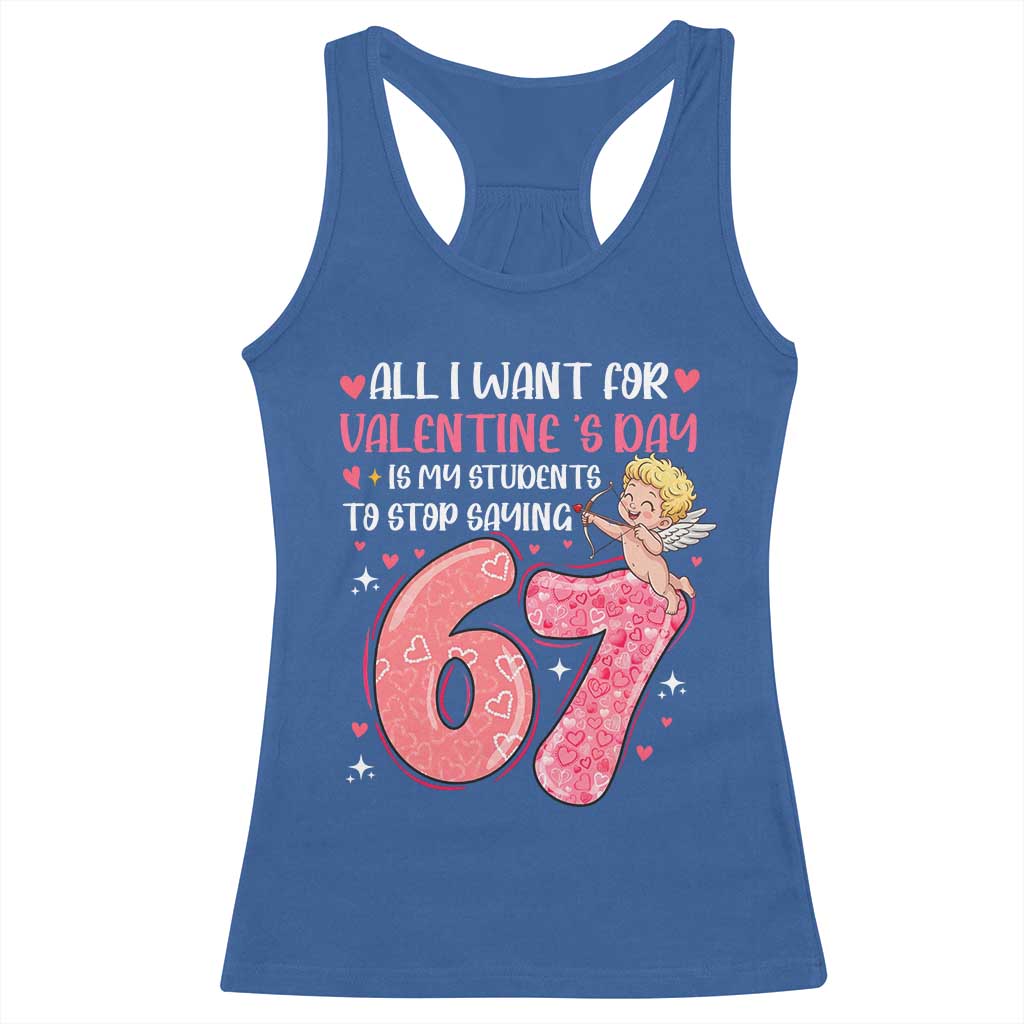 67 Valetines Meme Racerback Tank Top Funny Teacher Sayings Six Seven TS14 Royal Blue Print Your Wear