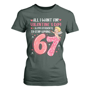 67 Valetines Meme T Shirt For Women Funny Teacher Sayings Six Seven TS14 Dark Forest Green Print Your Wear