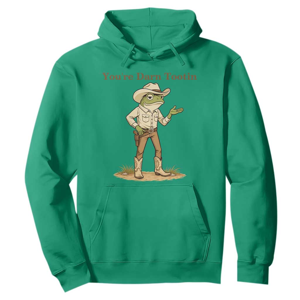 You're Darn Tootin Hoodie Funny Cowboy Frog Meme TS14 Irish Green Print Your Wear