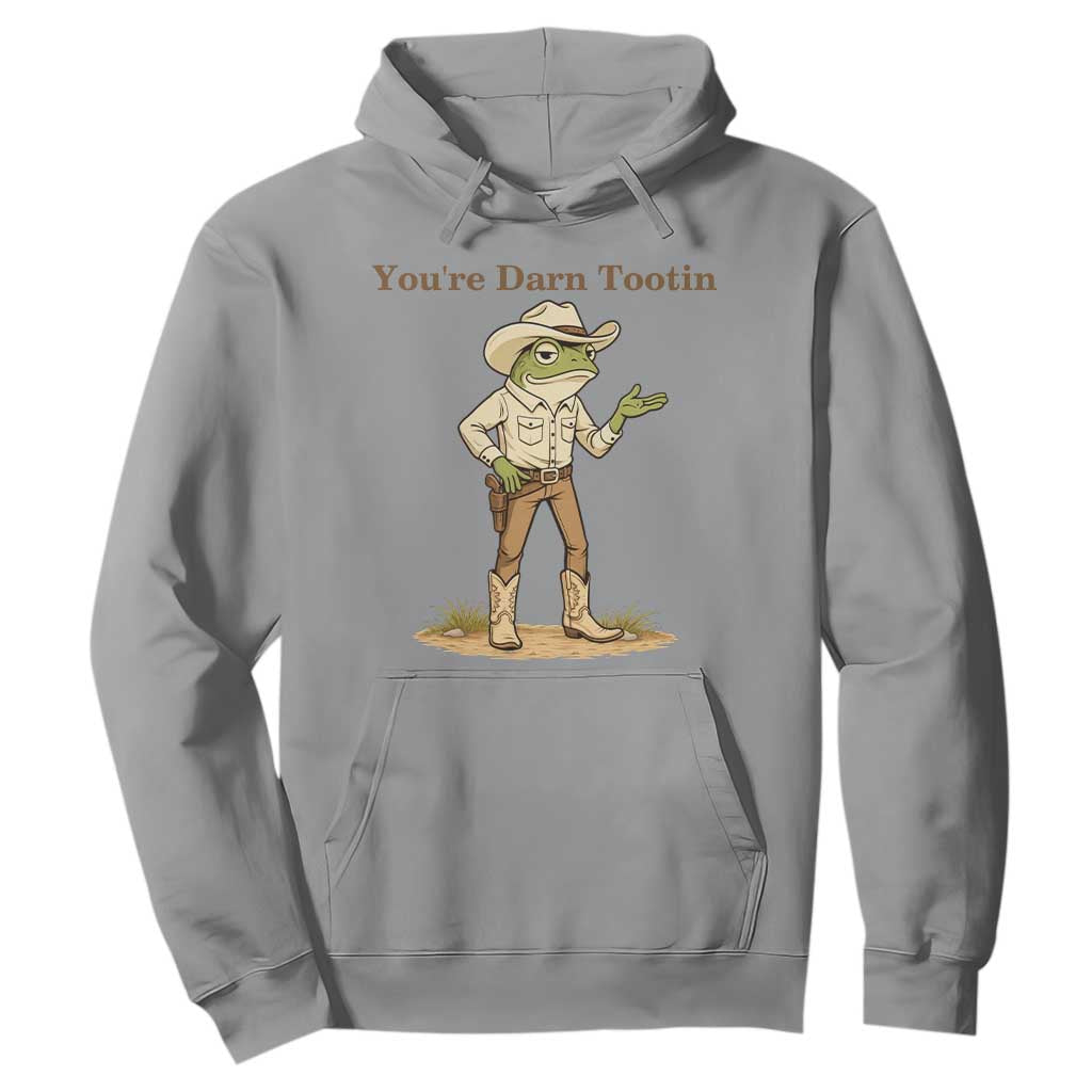You're Darn Tootin Hoodie Funny Cowboy Frog Meme TS14 Sport Gray Print Your Wear