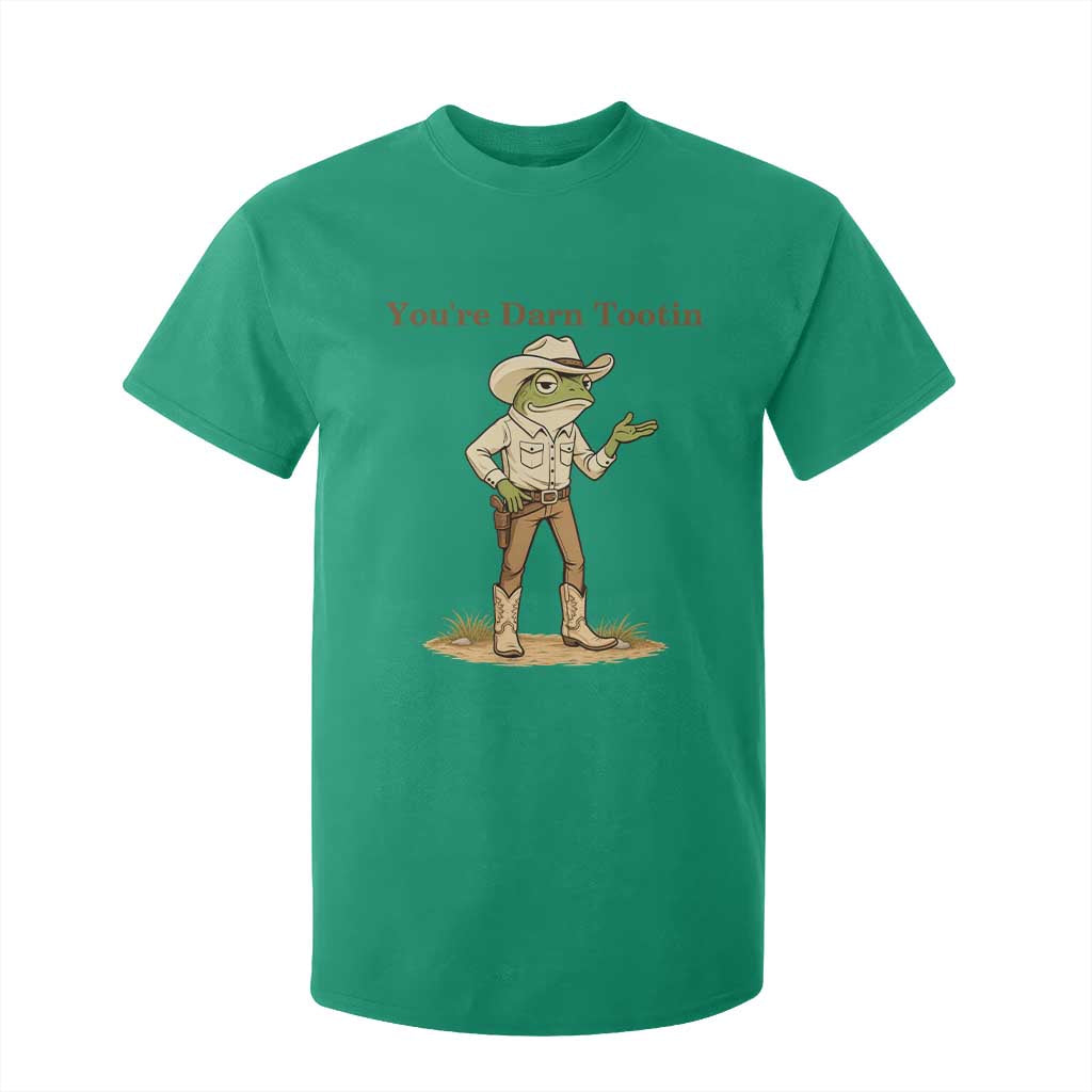You're Darn Tootin T Shirt For Kid Funny Cowboy Frog Meme TS14 Irish Green Print Your Wear