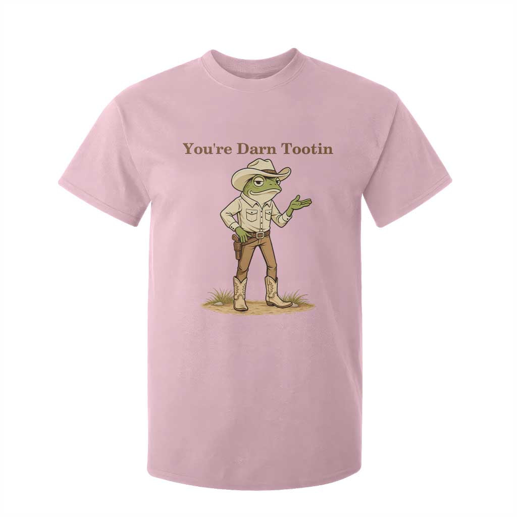 You're Darn Tootin T Shirt For Kid Funny Cowboy Frog Meme TS14 Light Pink Print Your Wear