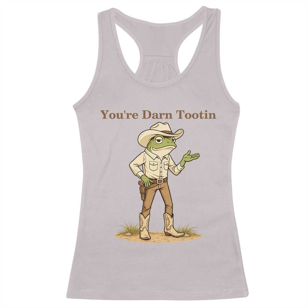 You're Darn Tootin Racerback Tank Top Funny Cowboy Frog Meme TS14 Ice Gray Print Your Wear