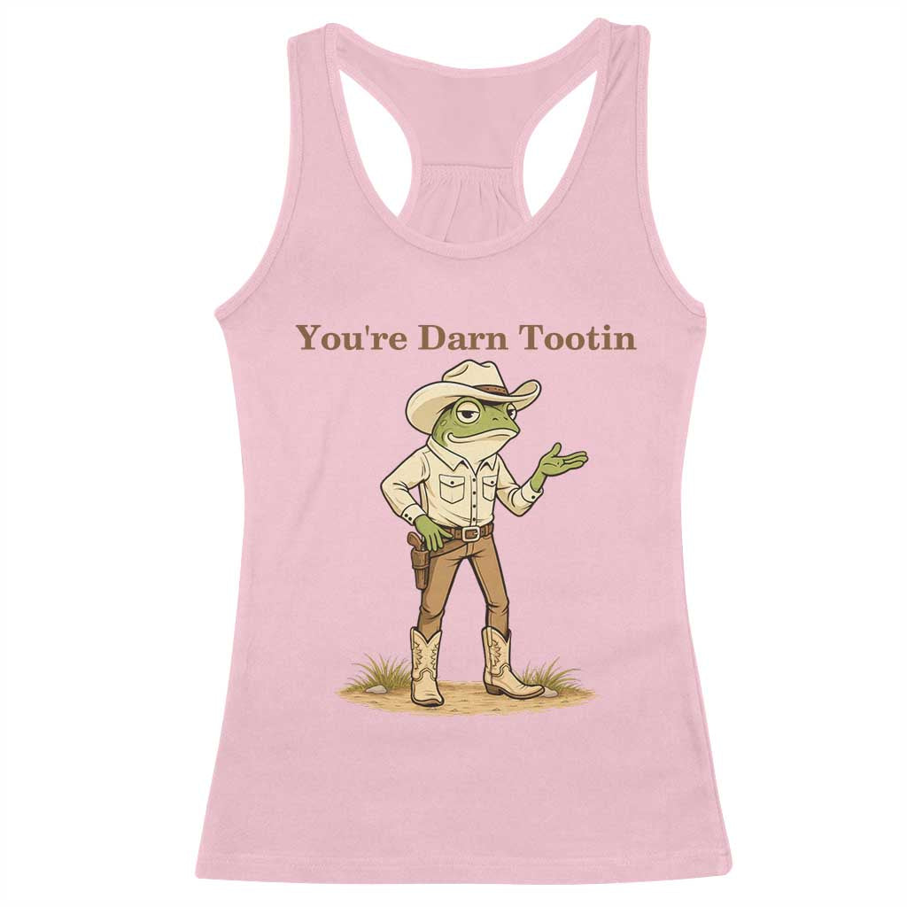 You're Darn Tootin Racerback Tank Top Funny Cowboy Frog Meme TS14 Light Pink Print Your Wear