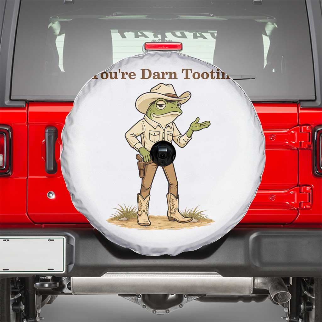 You're Darn Tootin Spare Tire Cover Funny Cowboy Frog Meme TS14 White Print Your Wear
