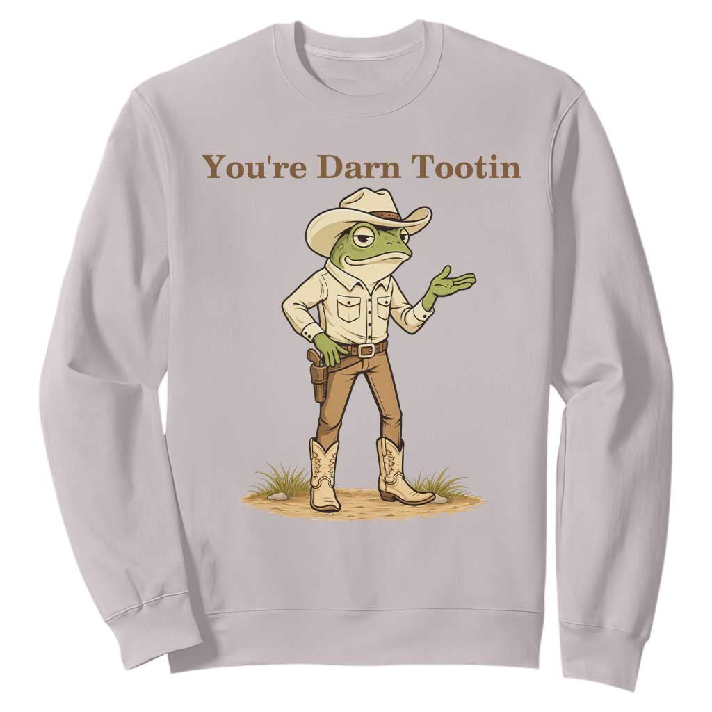 You're Darn Tootin Sweatshirt Funny Cowboy Frog Meme TS14 Ice Gray Print Your Wear