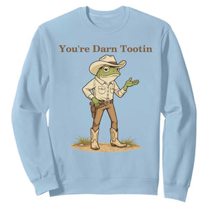 You're Darn Tootin Sweatshirt Funny Cowboy Frog Meme TS14 Light Blue Print Your Wear