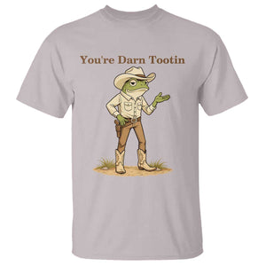 You're Darn Tootin T Shirt Funny Cowboy Frog Meme TS14 Ice Gray Print Your Wear