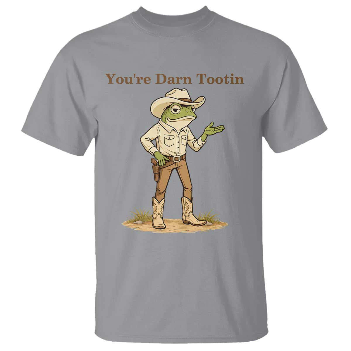 You're Darn Tootin T Shirt Funny Cowboy Frog Meme TS14 Sport Gray Print Your Wear