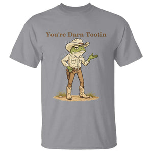 You're Darn Tootin T Shirt Funny Cowboy Frog Meme TS14 Sport Gray Print Your Wear