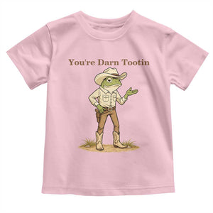 You're Darn Tootin Toddler T Shirt Funny Cowboy Frog Meme TS14 Light Pink Print Your Wear