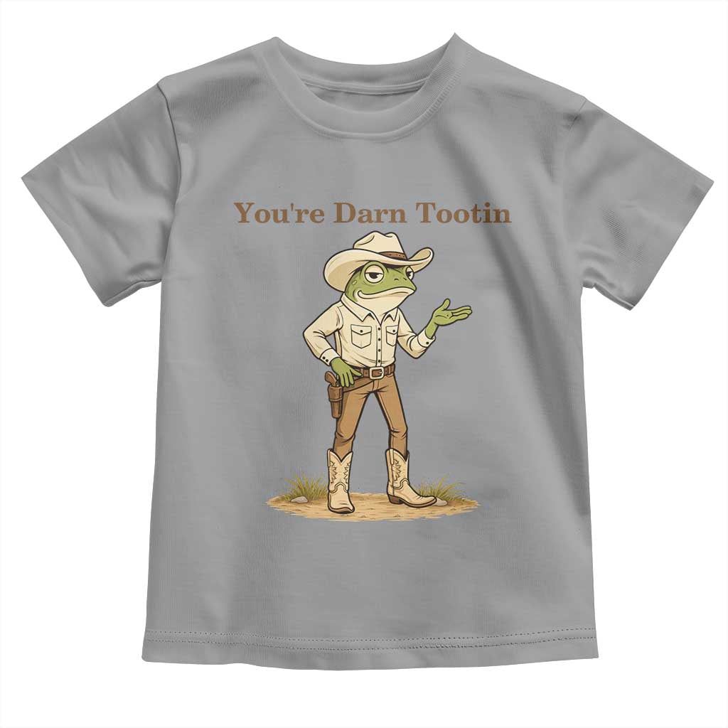 You're Darn Tootin Toddler T Shirt Funny Cowboy Frog Meme TS14 Sport Gray Print Your Wear