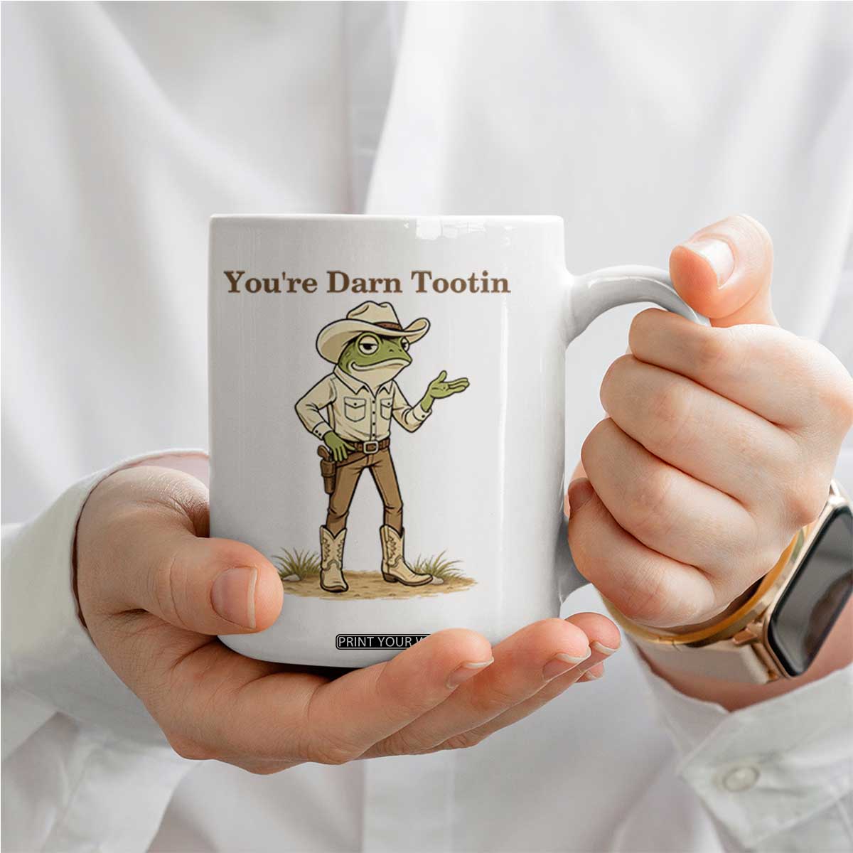 You're Darn Tootin Coffee Mug Funny Cowboy Frog Meme TS14 Print Your Wear