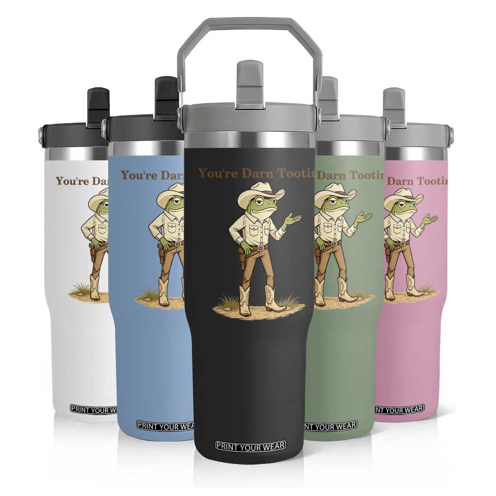 You're Darn Tootin Flip Straw Tumbler Funny Cowboy Frog Meme TS14 Print Your Wear