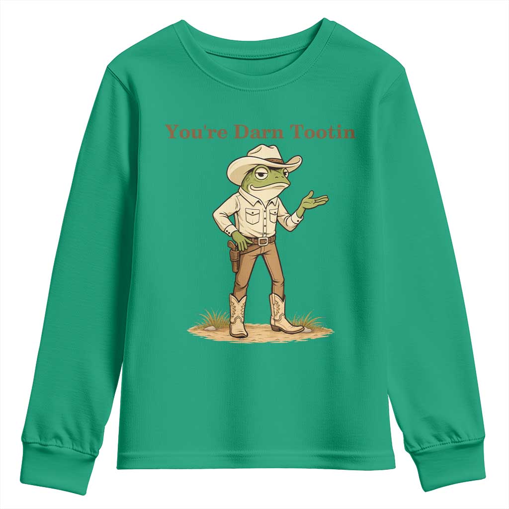 You're Darn Tootin Youth Sweatshirt Funny Cowboy Frog Meme TS14 Irish Green Print Your Wear