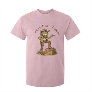 You're Darn Tootin T Shirt For Kid Funny Cowboy Frog Sarcastic Meme TS14 Light Pink Print Your Wear