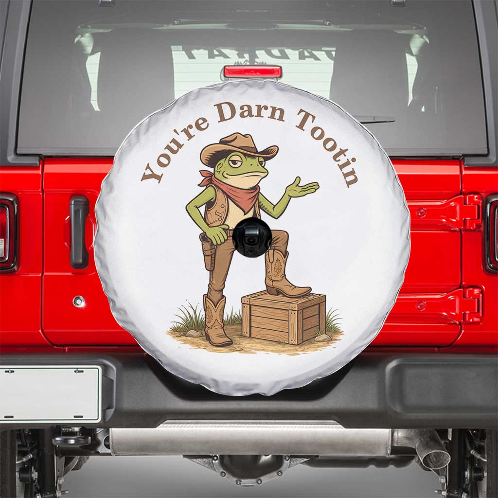 You're Darn Tootin Spare Tire Cover Funny Cowboy Frog Sarcastic Meme TS14 White Print Your Wear